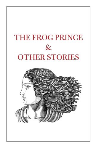 Cover image for The Frog Prince & Other Stories