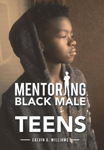 Cover image for Mentoring Black Male Teens