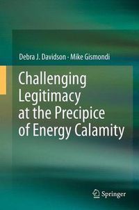 Cover image for Challenging Legitimacy at the Precipice of Energy Calamity