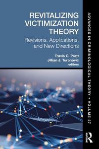 Cover image for Revitalizing Victimization Theory: Revisions, Applications, and New Directions