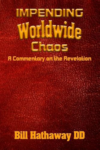 Cover image for Impending Worldwide Chaos