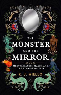 Cover image for The Monster and the Mirror