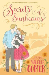 Cover image for Secrets of Sunbeams: A Christian Romance