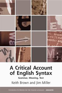 Cover image for A Critical Account of English Syntax: Grammar, Meaning, Text