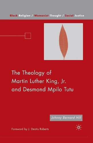 Cover image for The Theology of Martin Luther King, Jr. and Desmond Mpilo Tutu