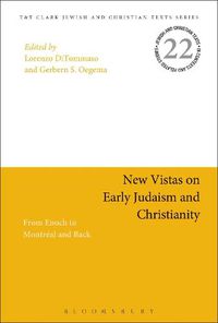 Cover image for New Vistas on Early Judaism and Christianity: From Enoch to Montreal and Back