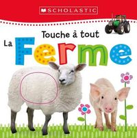 Cover image for Apprendre Avec Scholastic: Touche A Tout: La Ferme