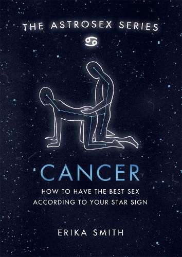 Cover image for Astrosex: Cancer: How to have the best sex according to your star sign