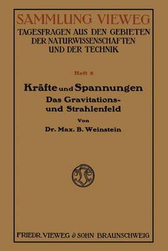 Cover image for Krafte Und Spannungen: Das Gravitations- Und Strahlenfeld