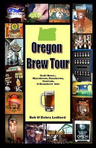 Cover image for Oregon Brew Tour: Craft Beers...Microbrews, Nanobrews, Festivals, & Homebrew Info