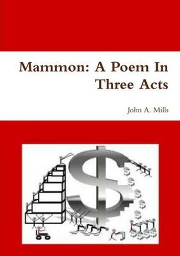 Cover image for Mammon: A Poem In Three Acts