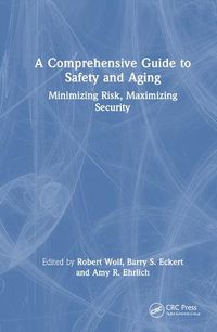 Cover image for A Comprehensive Guide to Safety and Aging