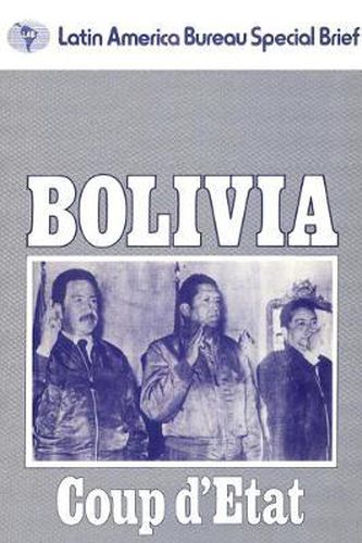 Cover image for Bolivia: Coup d'Etat