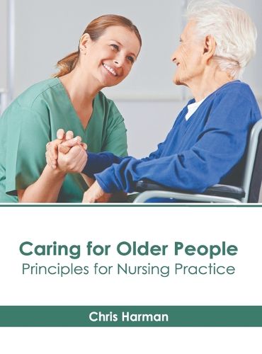 Cover image for Caring for Older People: Principles for Nursing Practice