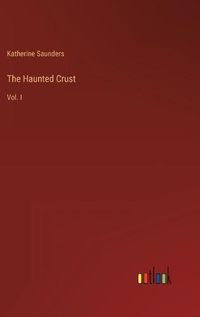 Cover image for The Haunted Crust