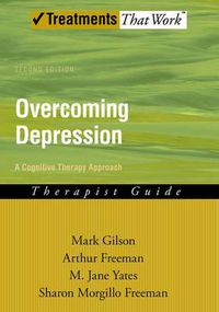 Cover image for Overcoming Depression: A Cognitive Therapy Approach: Therapist Guide