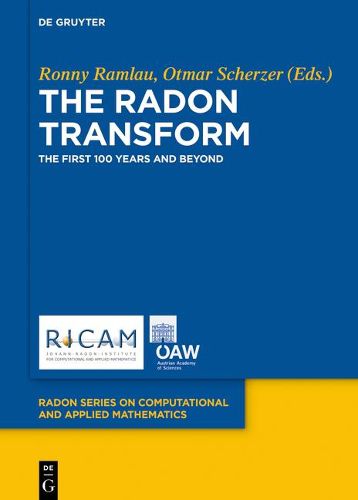 Cover image for The Radon Transform: The First 100 Years and Beyond