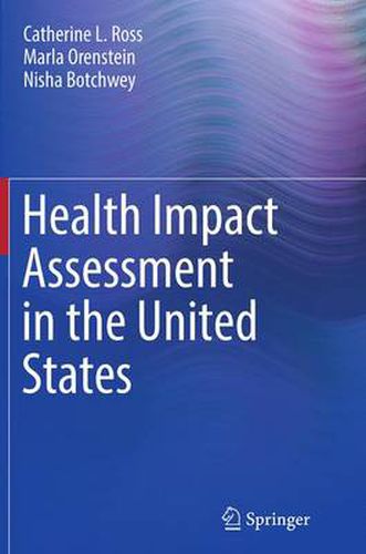 Cover image for Health Impact Assessment in the United States
