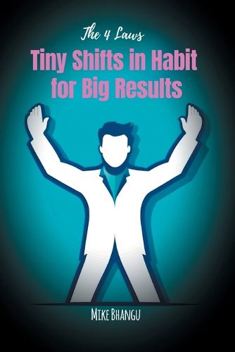Cover image for Tiny Shifts in Habit for Big Results