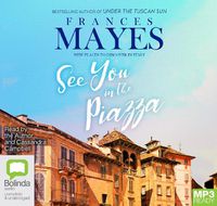 Cover image for See You in the Piazza: New Places to Discover in Italy