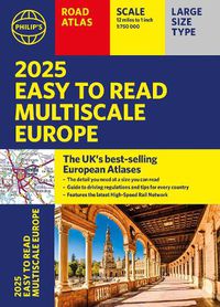 Cover image for 2025 Philip's Easy to Read Multiscale Road Atlas of Europe