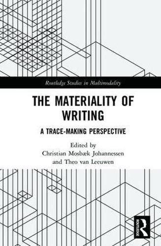 Cover image for The Materiality of Writing: A Trace Making Perspective