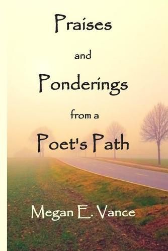 Cover image for Praises and Ponderings from a Poet's Path