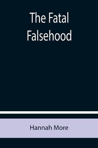 Cover image for The Fatal Falsehood