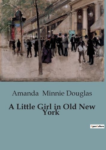 Cover image for A Little Girl in Old New York