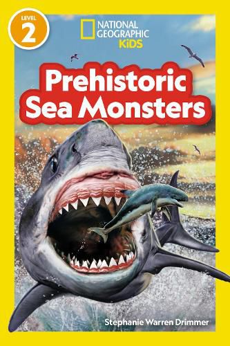 Cover image for Prehistoric Sea Monsters (National Geographic Kids Readers, Level 2)