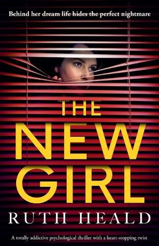 Cover image for The New Girl: A totally addictive psychological thriller with a heart-stopping twist