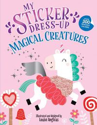 Cover image for My Sticker Dress-Up: Magical Creatures