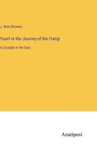 Cover image for Yusef or the Journey of the Frangi