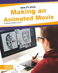 Cover image for How It's Done: Making an Animated Movie