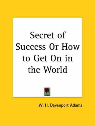 Cover image for Secret of Success or How to Get on in the World (1884)