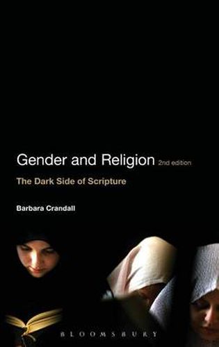 Cover image for Gender and Religion, 2nd Edition: The Dark Side of Scripture