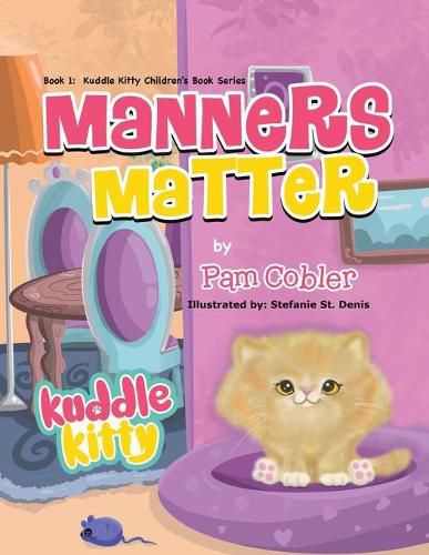 Cover image for Manners Matter: Kuddle Kitty