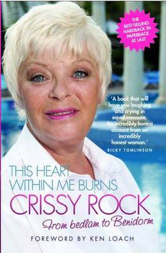 Cover image for This Heart within Me Burns - Crissy Rock: From Bedlam to Benidorm