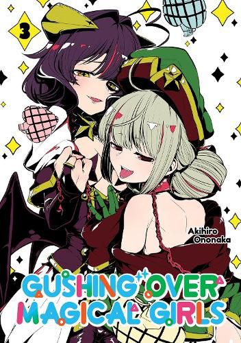 Cover image for Gushing over Magical Girls: Volume 3 (Manga)