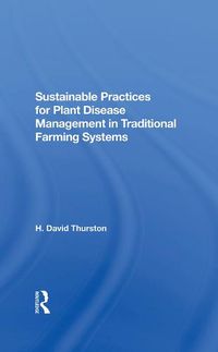 Cover image for Sustainable Practices for Plant Disease Management in Traditional Farming Systems