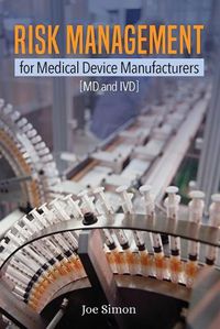 Cover image for Risk Management for Medical Device Manufacturers