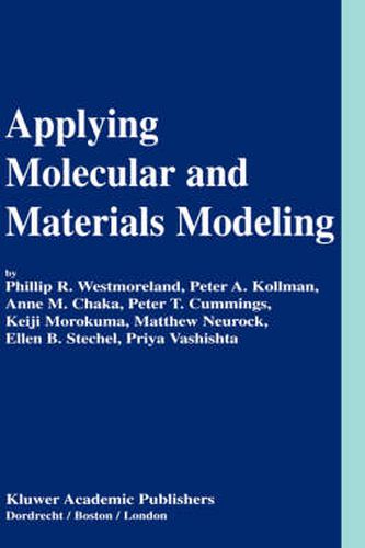 Applying Molecular and Materials Modeling