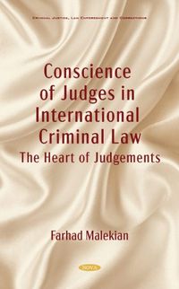 Cover image for Conscience of Judges in International Criminal Law: The Heart of Judgement
