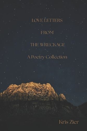 Cover image for Love Letters From The Wreckage
