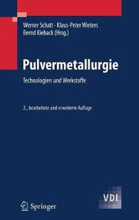 Cover image for Pulvermetallurgie: Technologien und Werkstoffe