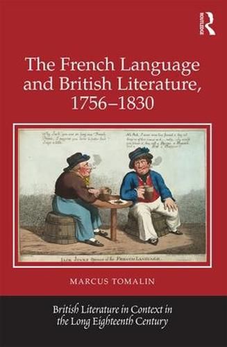 Cover image for The French Language and British Literature, 1756-1830