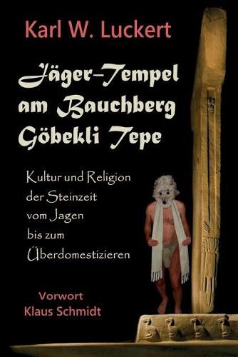 Cover image for Jaeger-Tempel am Bauchberg Goebekli Tepe