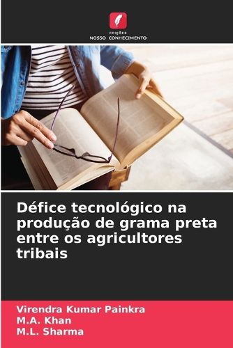 Cover image for Defice tecnologico na producao de grama preta entre os agricultores tribais