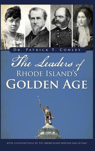 Cover image for The Leaders of Rhode Island's Golden Age