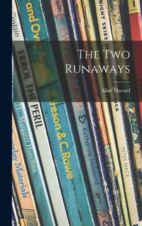 Cover image for The Two Runaways